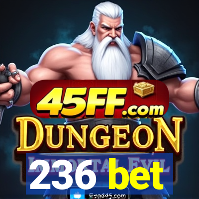 236 bet